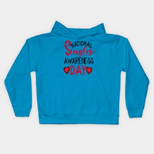 National Singles Awareness Day Kids Hoodie